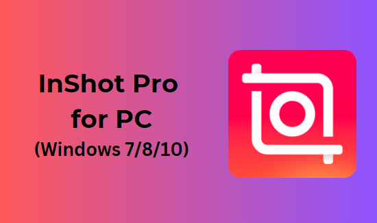InSHot Pro for PC Banner