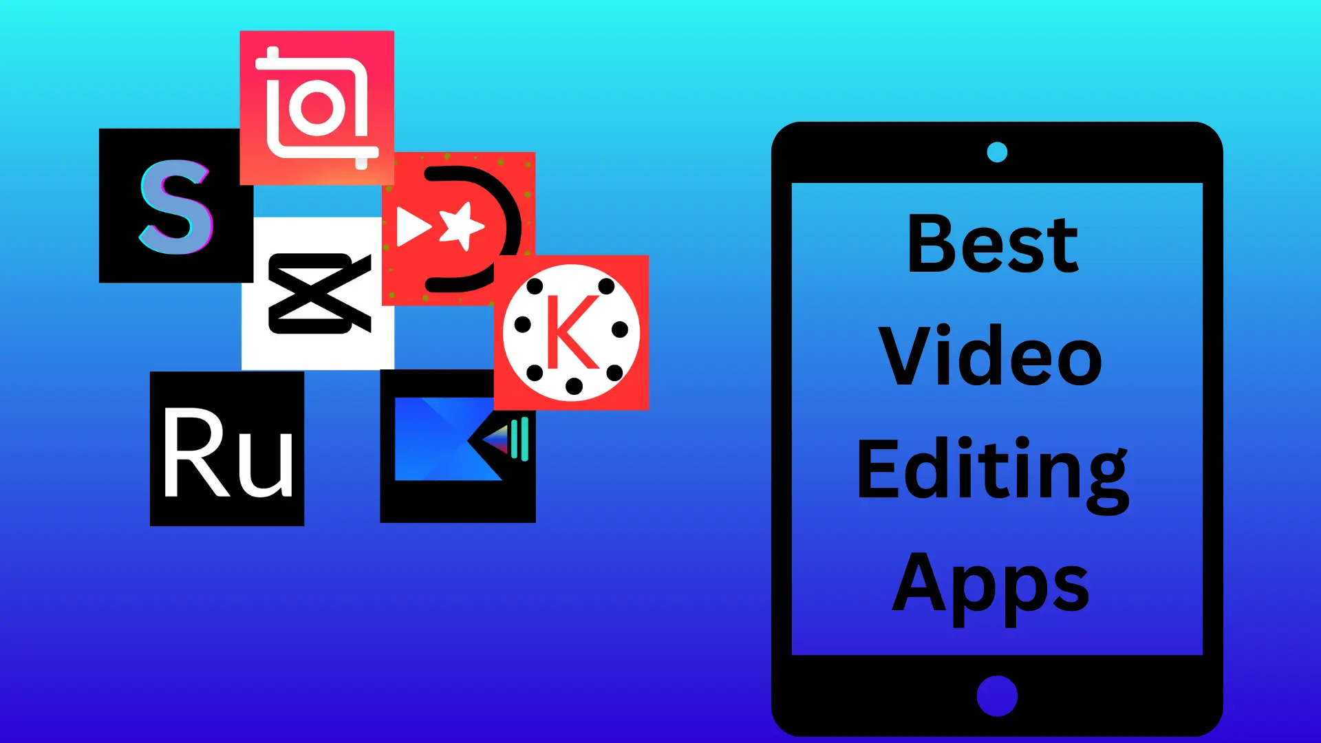 Best free Video Editing Apps Banner