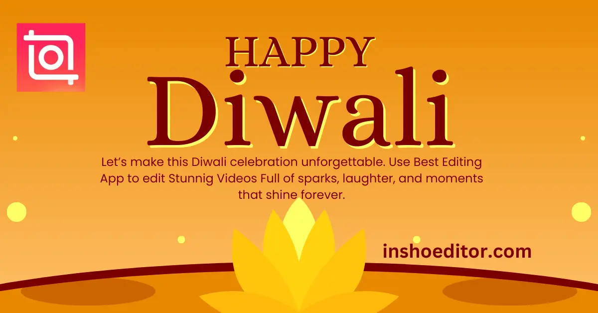 Diwali Celebration moments Edit with inshot pro apk